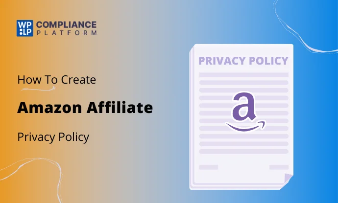 Create a WordPress Amazon affiliate Privacy Policy in Minutes!