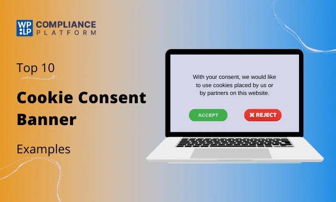 10 GDPR Cookie Consent Banner Examples For 2025