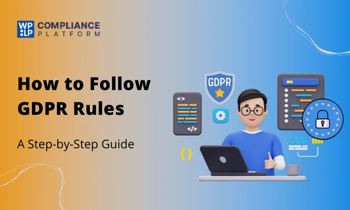 9-Step GDPR Compliance Checklist You Need To Follow