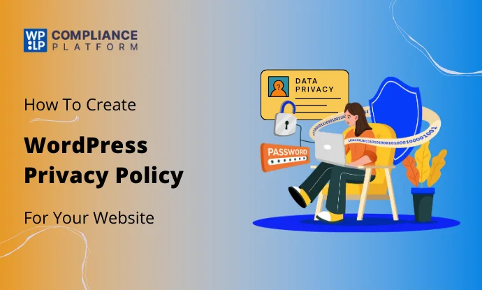 How to Create a WordPress Privacy Policy for Your Website